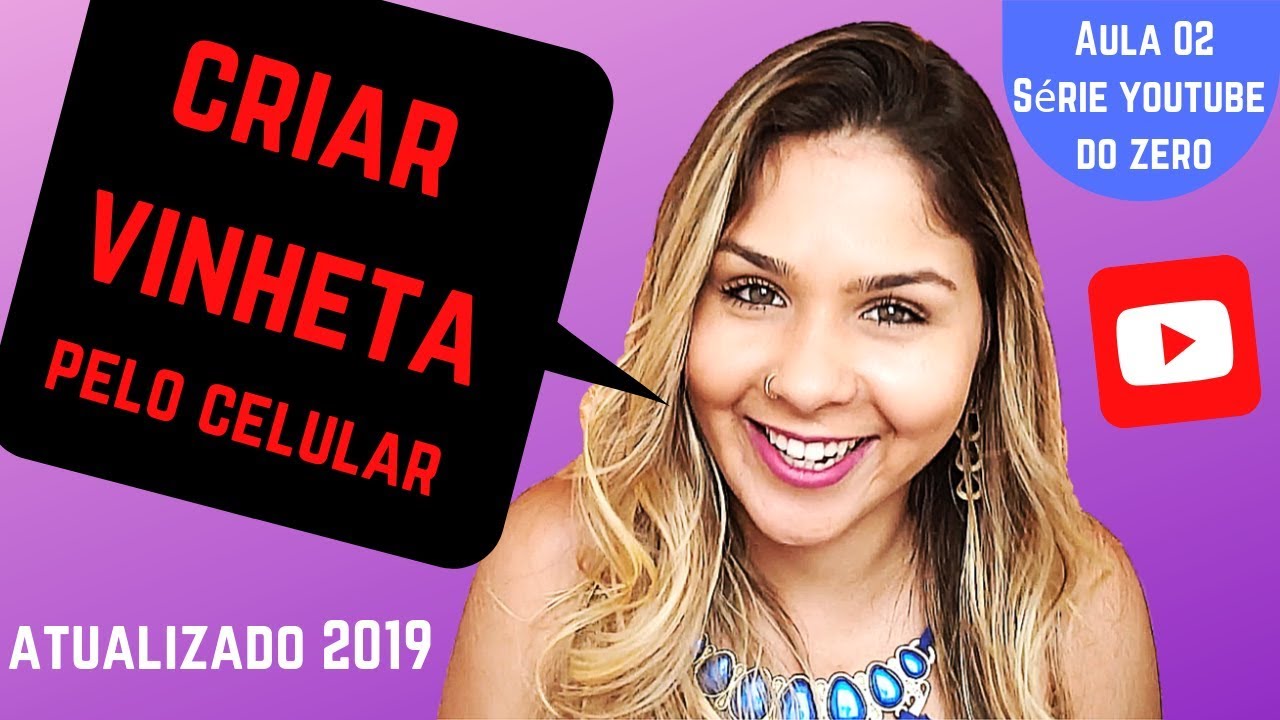 📲 Como fazer VINHETA PELO CELULAR para YouTube / Instagram &ndash; Aplicativo gr&aacute;tis - f&aacute;cil e r&aacute;pido