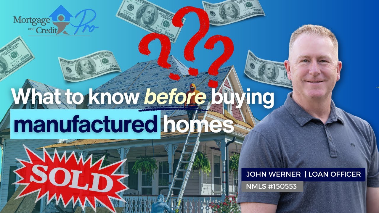 Manufactured Homes: What You Really Need to Know Before You Buy