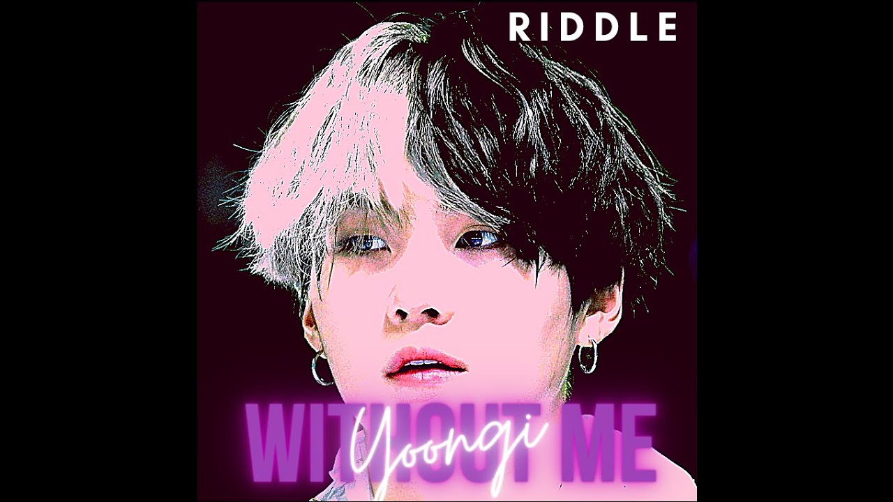 Suga- Without Me(Fmv)