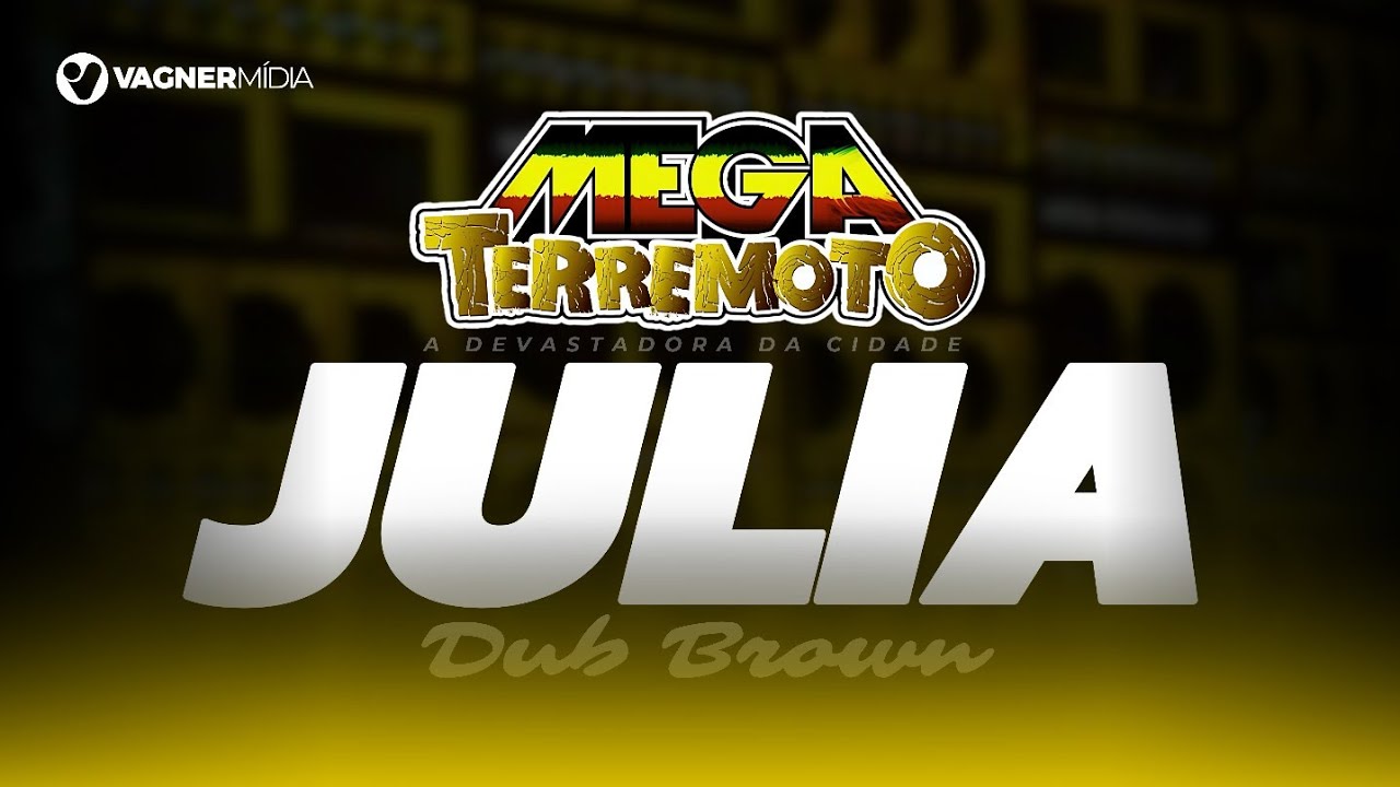MEL&Ocirc; DE JULIA - RADIOLA MEGA TERREMOTO - DUB BROWN