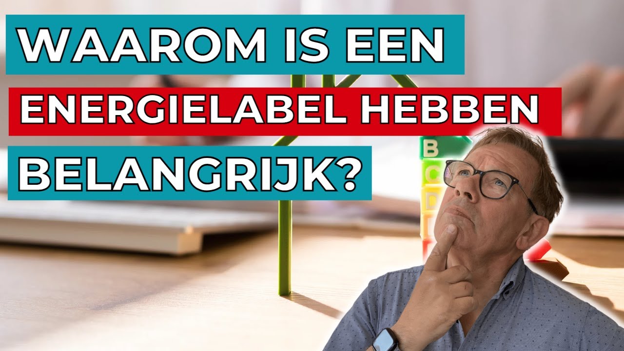 Waarom is een energielabel belangrijk? Energielabel aanvragen