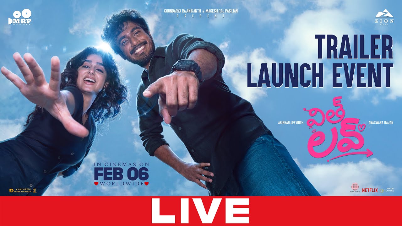 With Love (Telugu) Trailer Launch Event LIVE | Abishan Jeevinth, Anaswara Rajan | Feb 6| YouWe Media