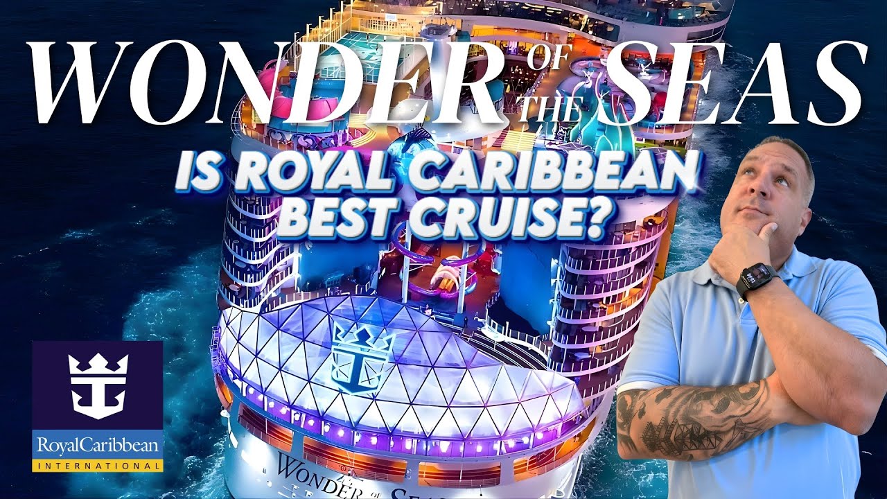 Станет ли Wonder of the Seas САМЫМ БОЛЬШИМ разочарованием среди круизных лайнеров 2025 года?