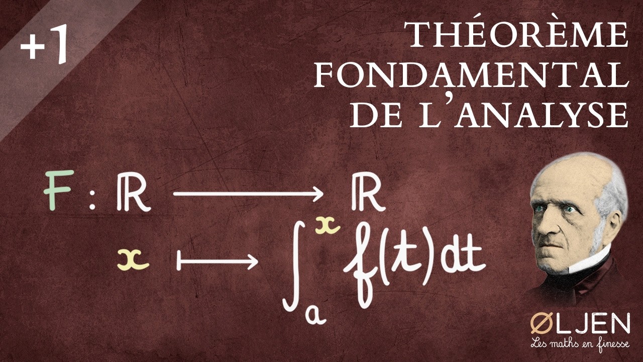[UT#2] Théorème fondamental de l'analyse (Démonstration)