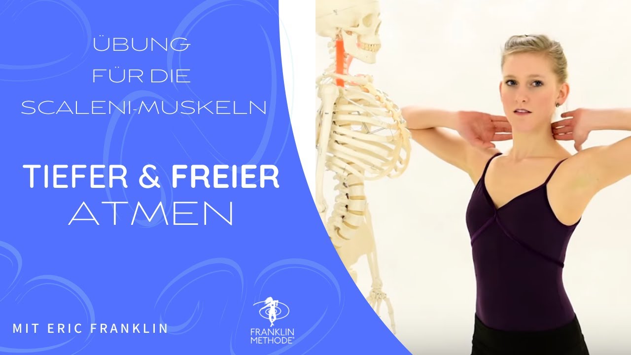 Tiefer und freier atmen mit einer &Uuml;bung f&uuml;r die Scaleni-Muskeln