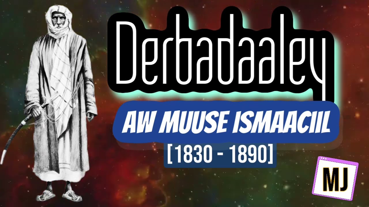 Aw Muuse Ismaaciil - Darbadaaley