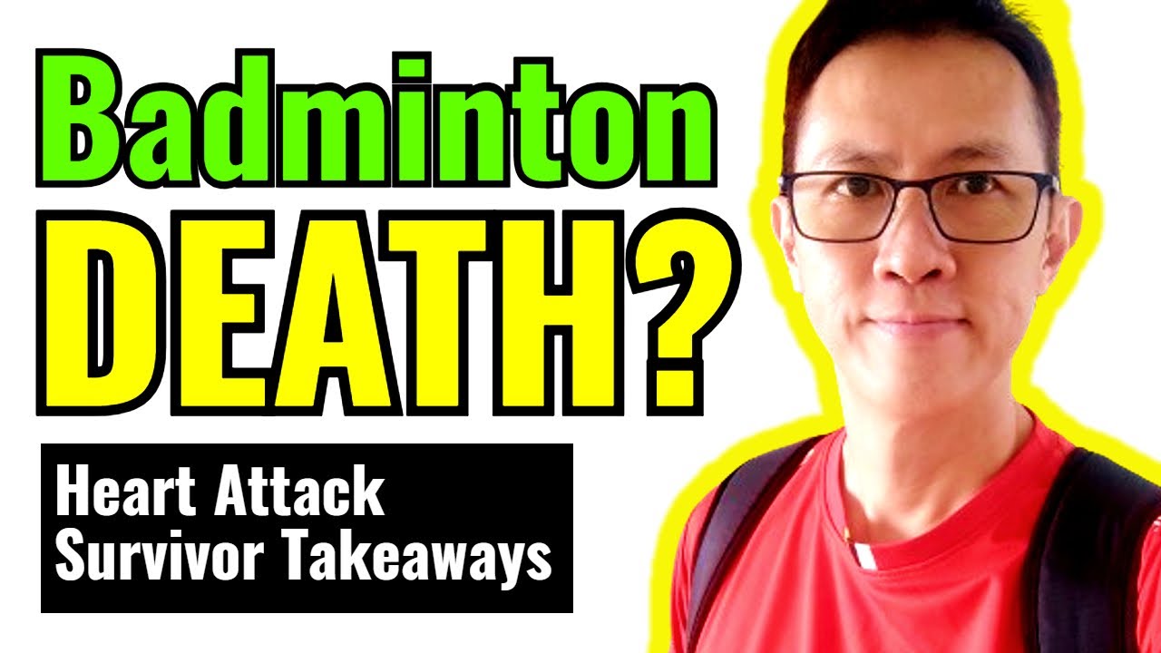 Badminton Heart Attack Survivor Takeaways ... Share with your friends!