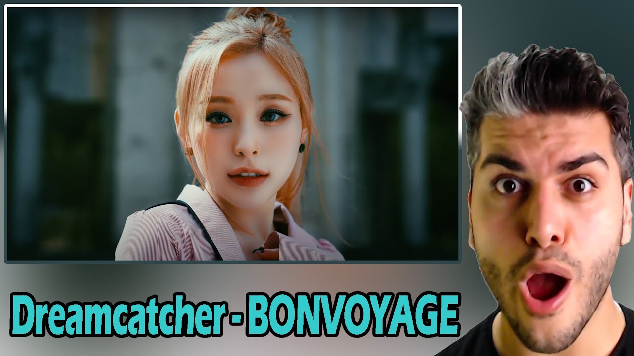 Dreamcatcher(드림캐쳐) 'BONVOYAGE' MV REACTION | KPOP TEPKİ