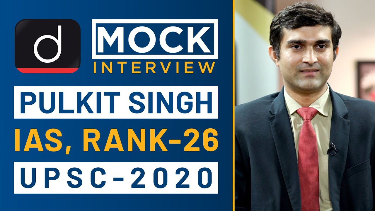 Pulkit Singh, Rank - 26, IAS - UPSC 2020 - Mock Interview I Drishti IAS English