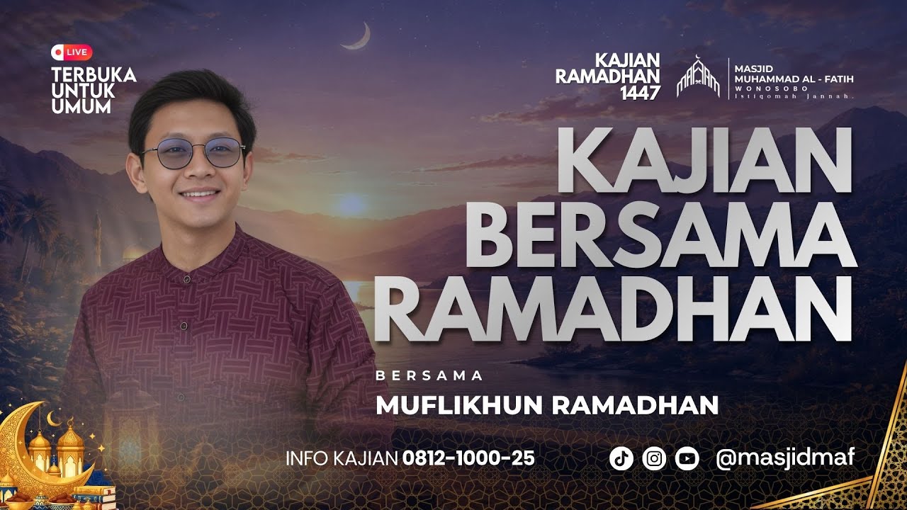 14 Ramadhan 1447 | Ust. Muflikhun Ramadahan |