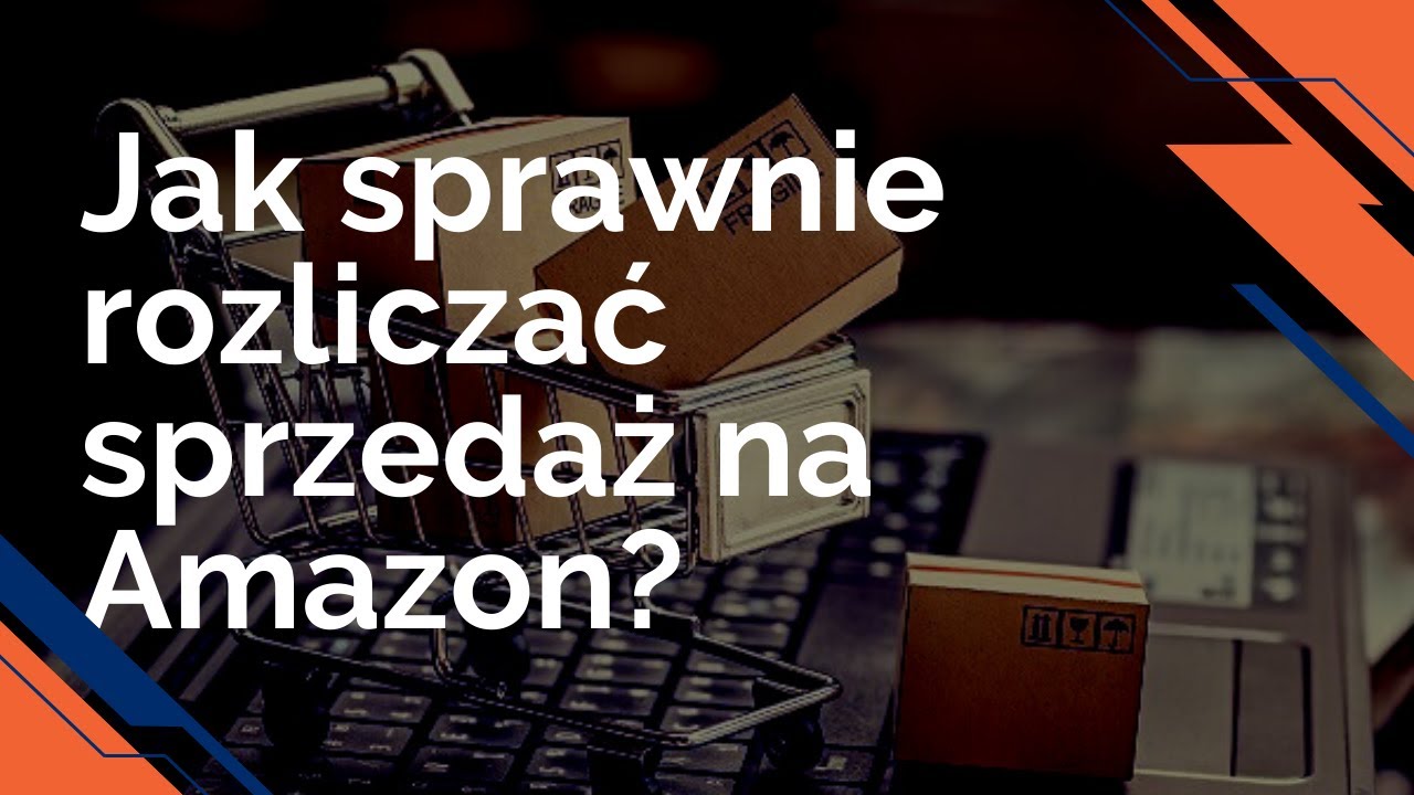 GS1 Polska: Jak sprawnie rozliczać sprzedaż na Amazon - Damian Wiszowaty