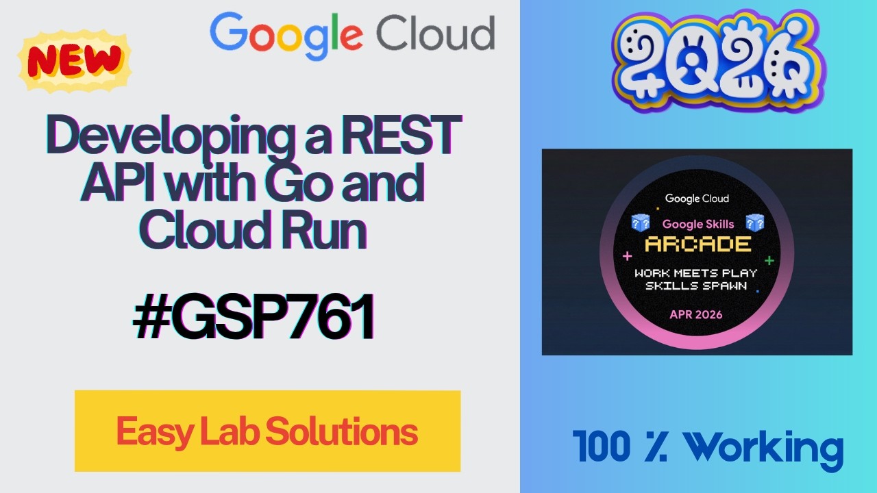 Developing a REST API with Go and Cloud Run #GSP761 | #qwiklabs | #arcade