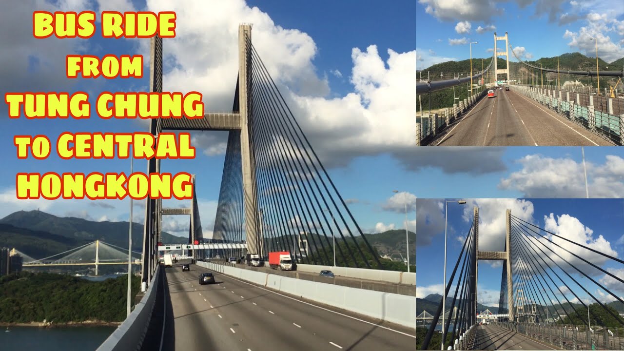 JOYRIDE from TUNG CHUNG to CENTRAL HONGKONG (Ride by Bus)