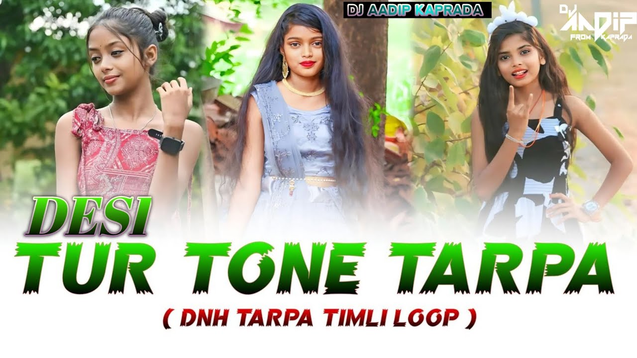 DESI_TOOR_TONE_TARPA_MUSIC_||_DNH_TARPA_JUMP_MIX_2024_||_DJ_AADIP_/_DJ_MAHEEN