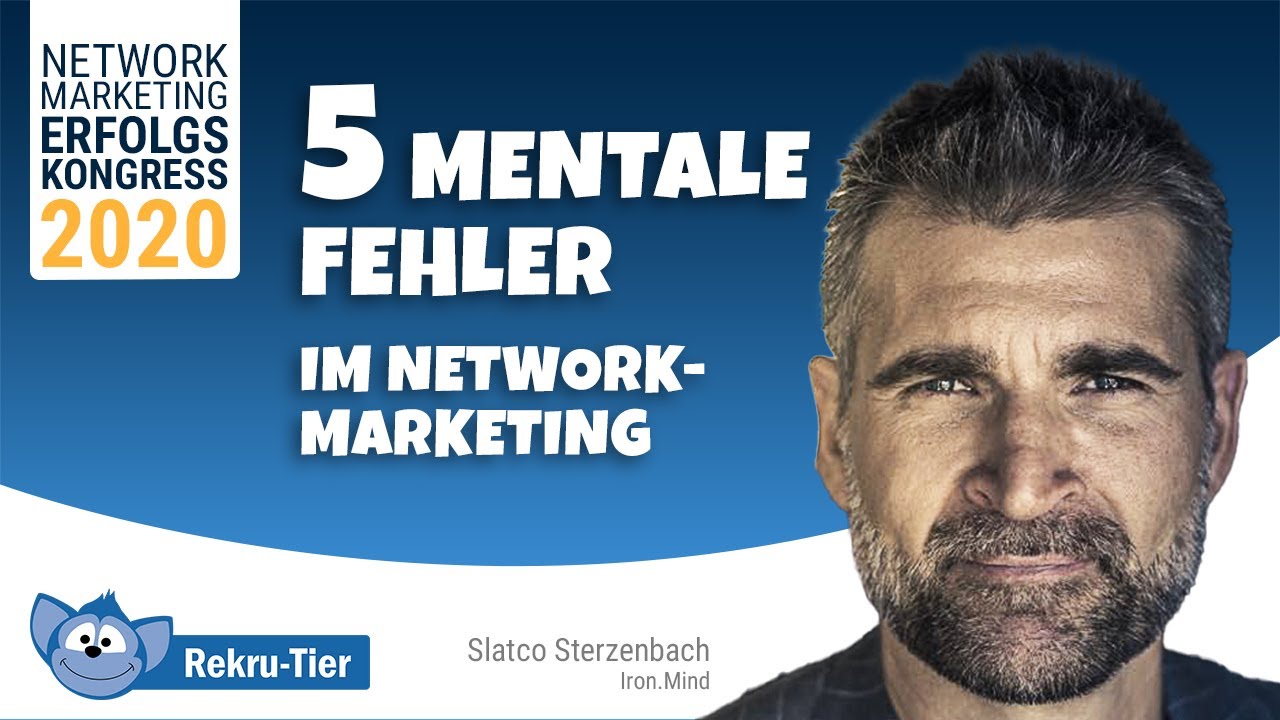Slatco Sterzenbach - Die fünf größten, mentalen Fehler im Network-Marketing