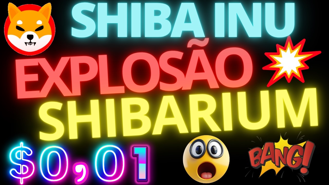 Shiba Inu, CONFIRMADO AGORA! Atividade no Shibarium EXPLODIU! $0.01