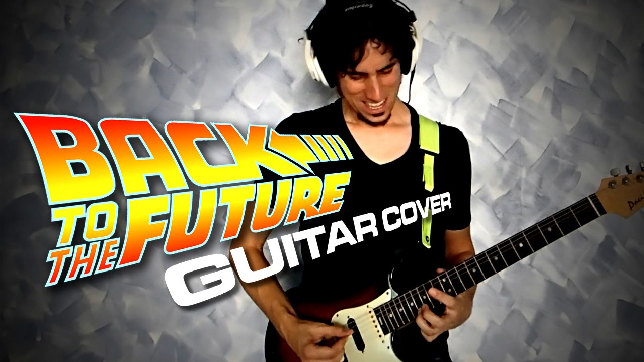 Back to the Future [Guitar Cover]
