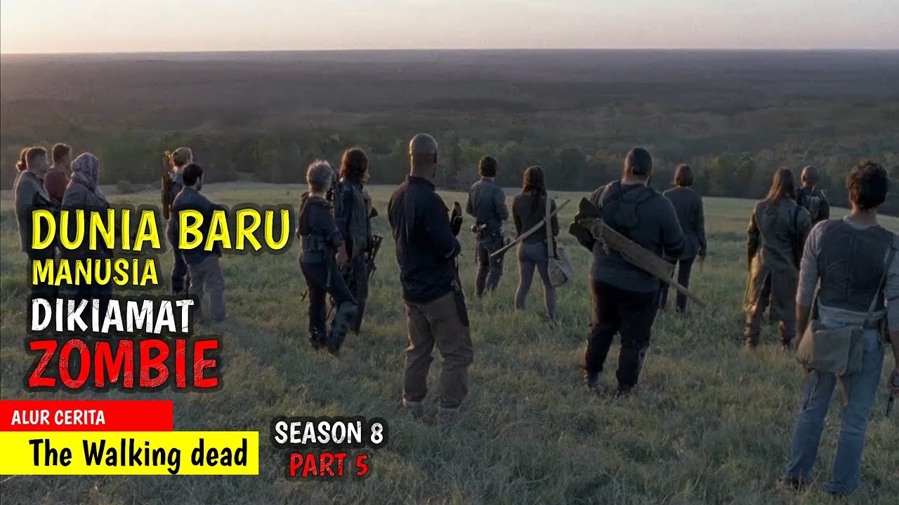 BERTAHAN HIDUP DI KIAMAT ZOMBIE | ALUR CERITA THE WALKING DEAD SEASON 8 ( Episode 13-16)
