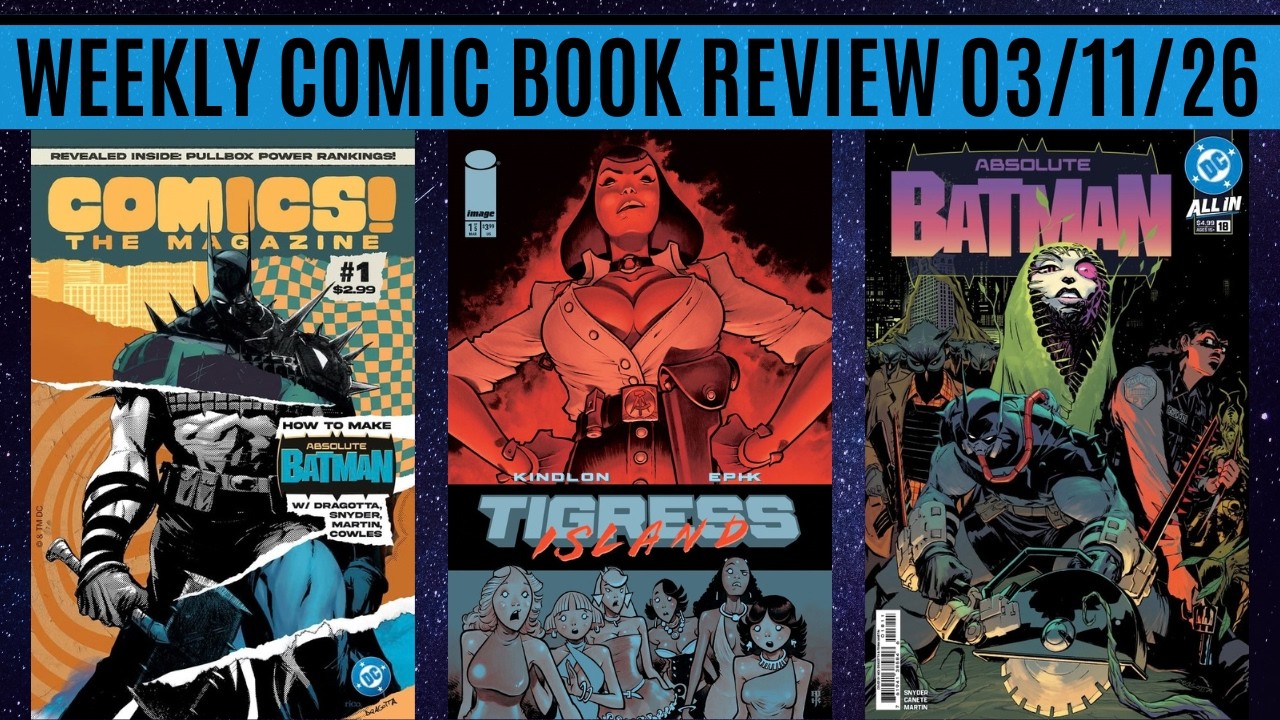 Weekly Comic Book Review 03/11/26