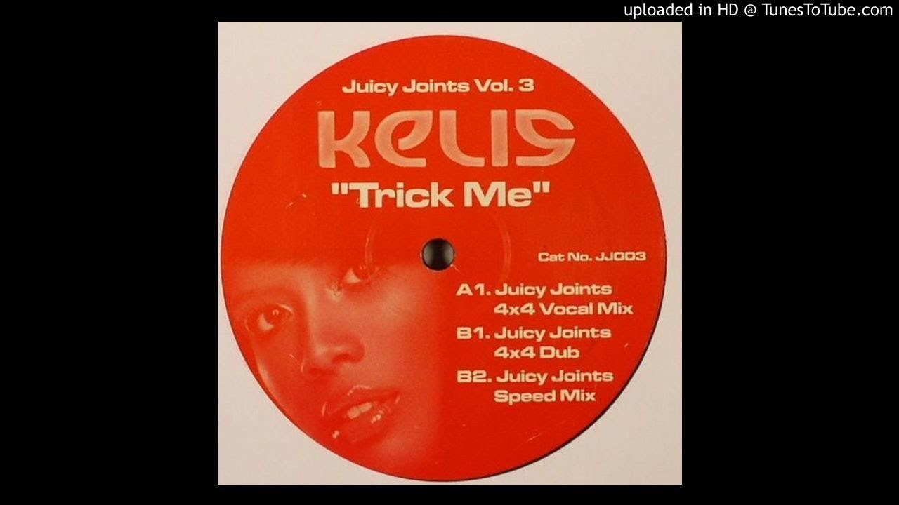 Kelis - Trick Me (Juicy Joints Speed Mix) [Riplash & Sus] *UKG / 4x4 / Niche / Speed Garage*