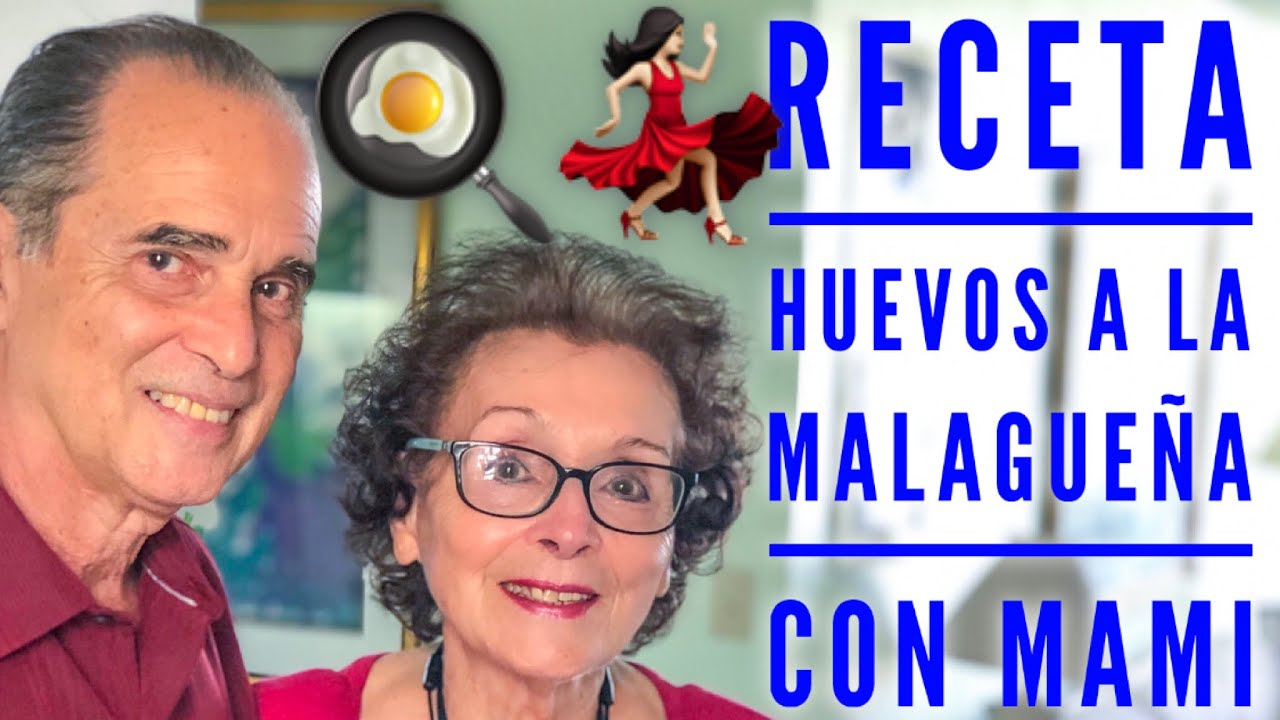 Receta - Huevos A La Malagueña Con Doña Irma