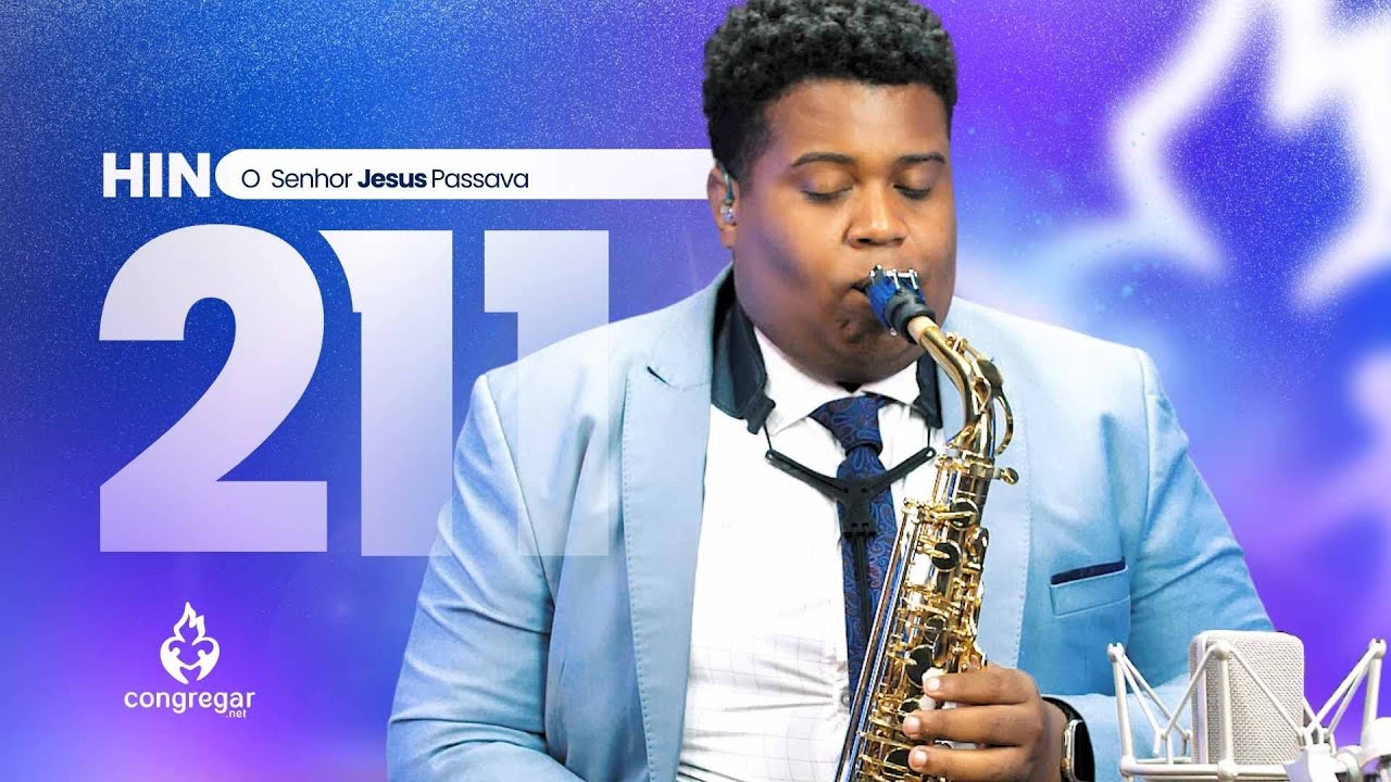 Hino 211 CCB - O Senhor Jesus passava | Allan Oliveira (Sax Alto TOKAI TSA-200L)