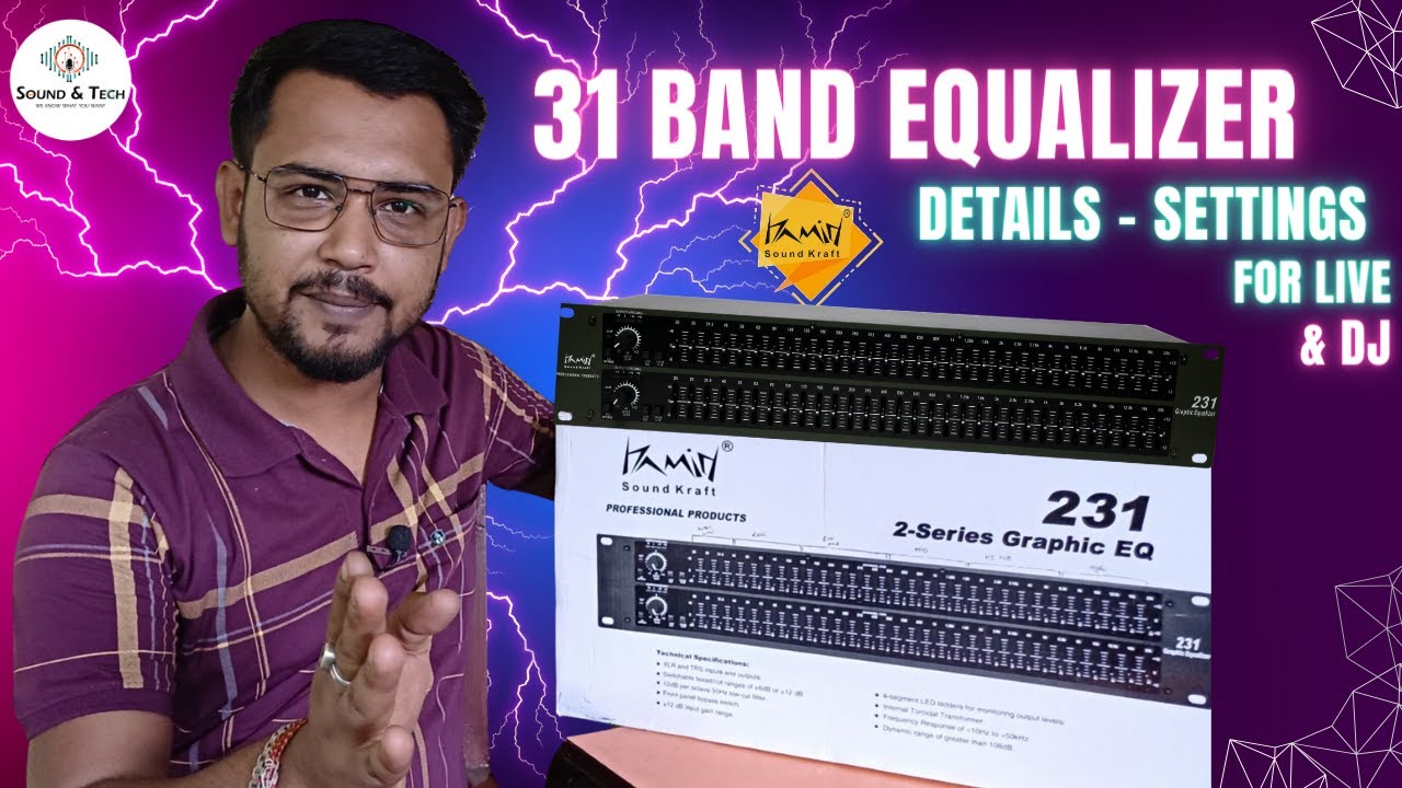 231Dual Channel 31-Band Equaliser Settings In Hindi || Hamid Soundkraft || sound&tech