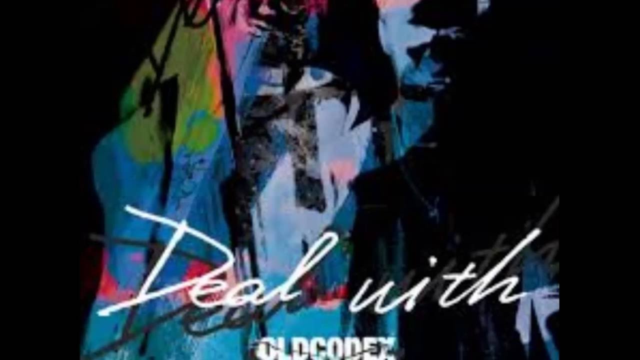 「Deal with」OLDCODEX
