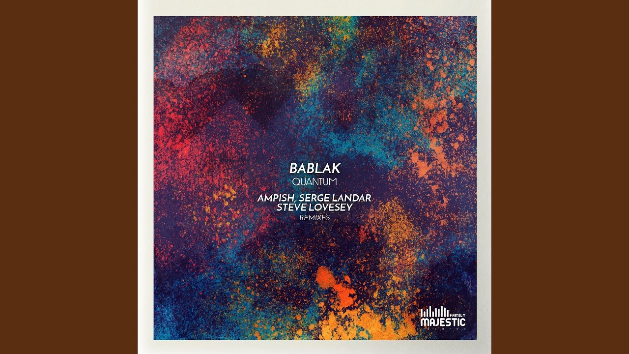 Quantum (Steve Lovesey Remix)