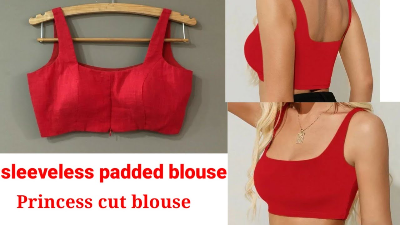Padded Blouse Cutting and Stitching |32 size Princess Cut Blouse|| sleeveless blouse
