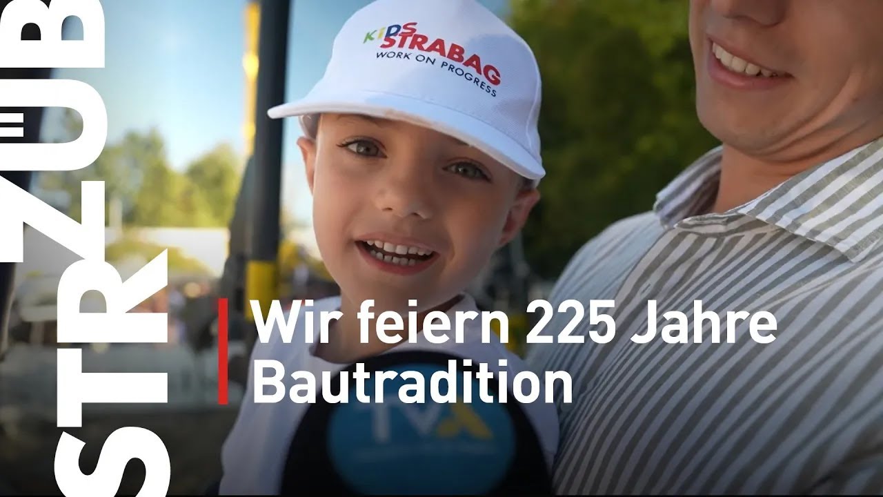 100 Jahre Strabag + 125 Jahre Züblin – 225 Jahre Bautradition, die gefeiert werden muss!