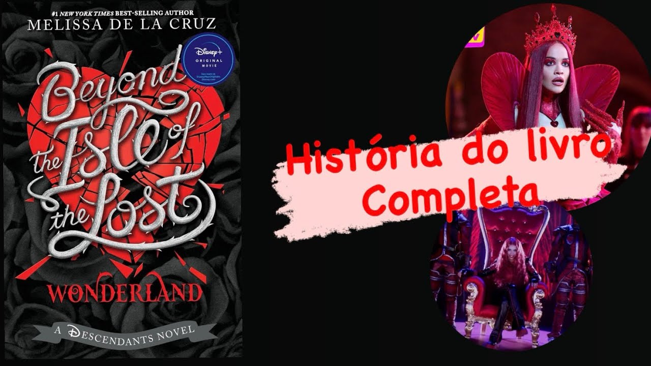 Descendentes: Além da Ilha dos Perdidos no País das Maravilhas História do Livro