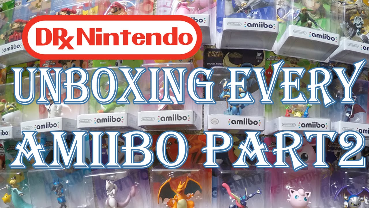 OPENING EVERY AMIIBO UNBOXING COLLECTION Part 2