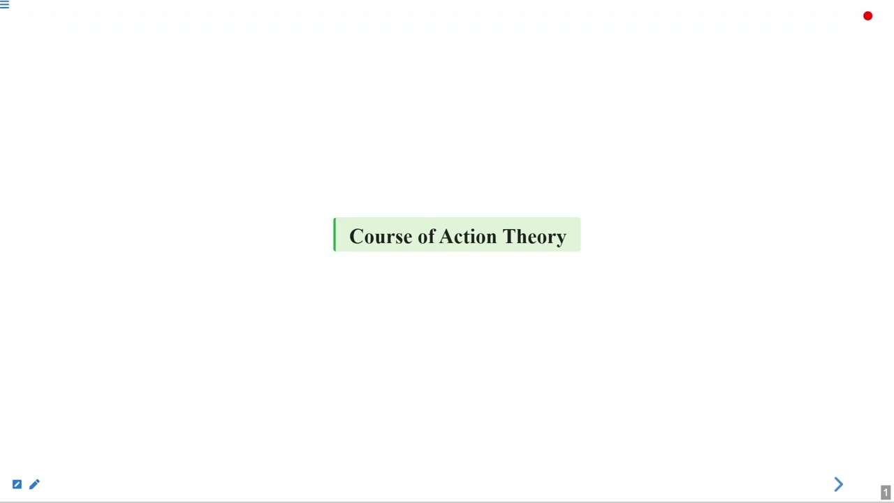 Course of Action Theory 