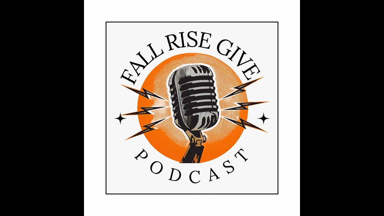 Fall Rise Give - How to attract People, Places and Opportunities