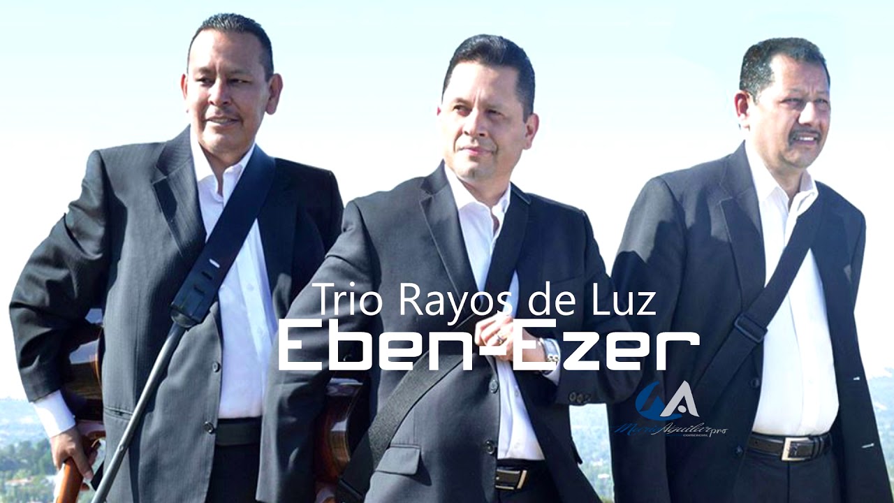 Trio Rayos de Luz // Eben-Ezer