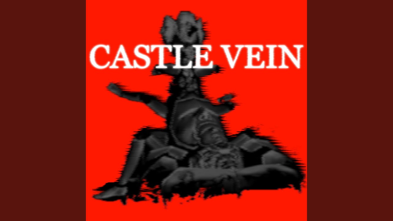 Castle Vein (From 