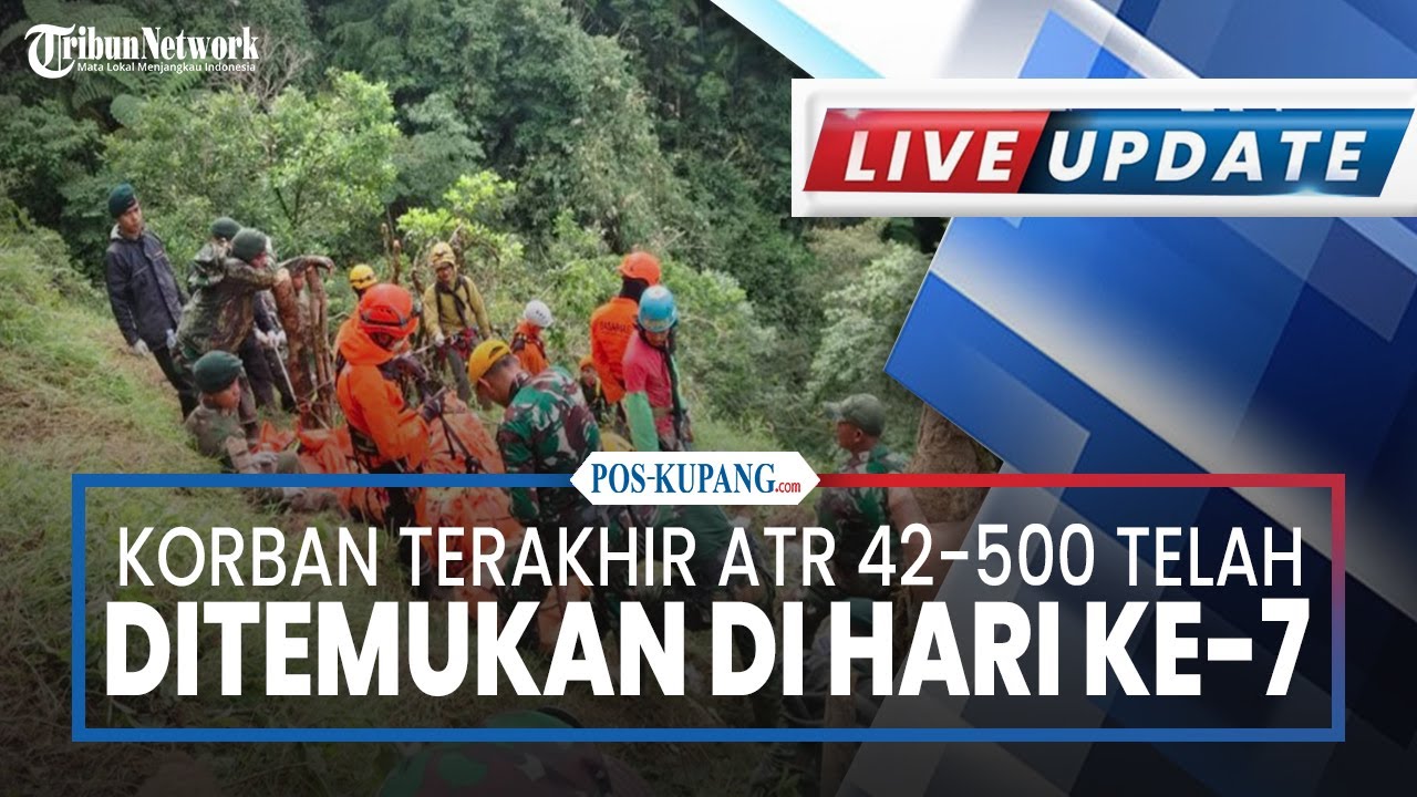 🔴Korban Terakhir ATR 42-500 Telah Ditemukan di Hari ke-7 Penyisiran di Medan Ekstrem Bulusaraung
