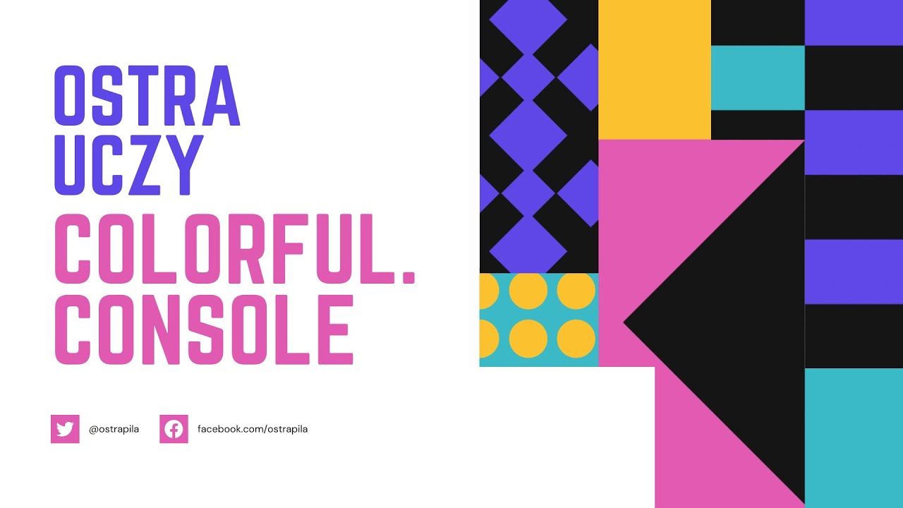 Ostra uczy - Colorful.Console