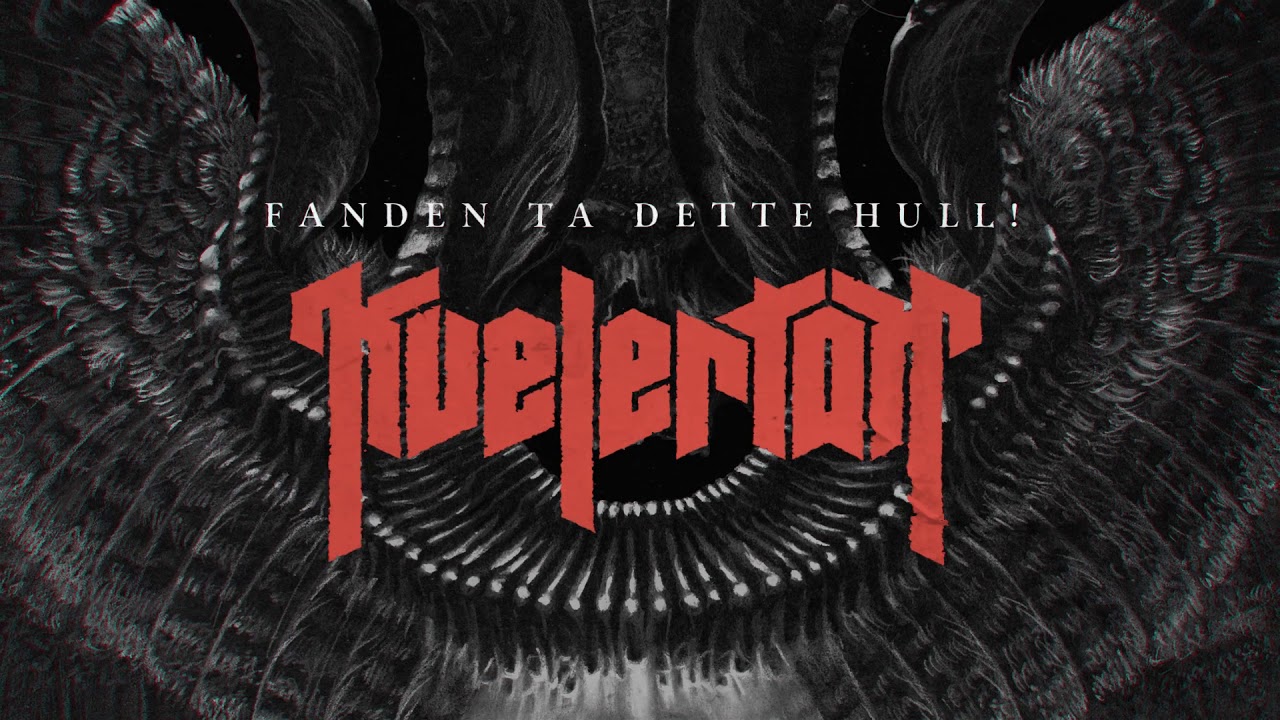 Kvelertak - Fanden ta dette hull!