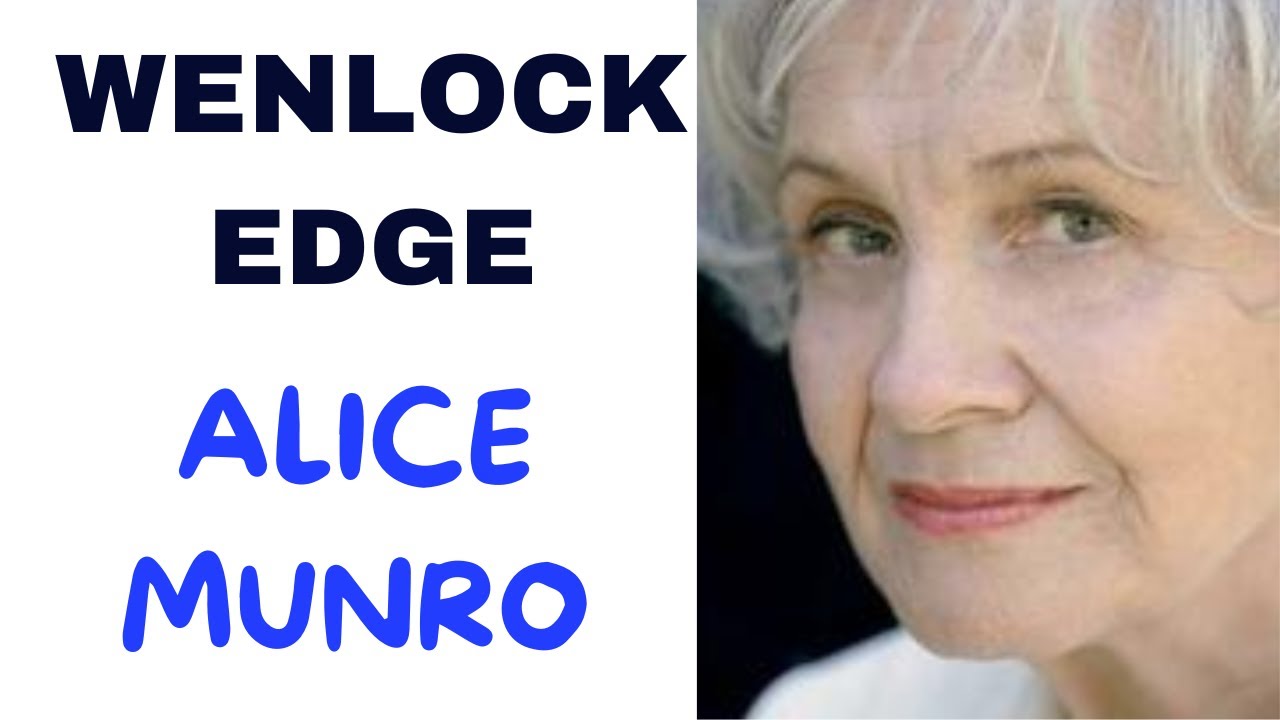 WENLOCK EDGE di ALICE MUNRO racconto dalla raccolta #troppa felicità #munro