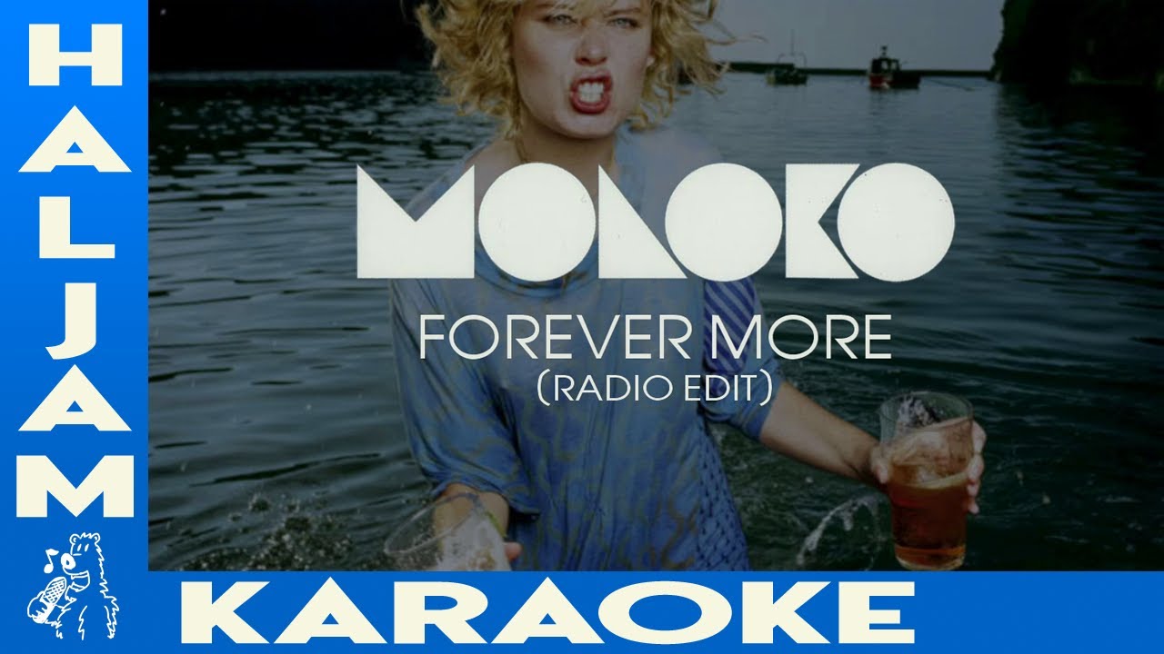 Moloko - Forever More (Radio Edit) (karaoke)