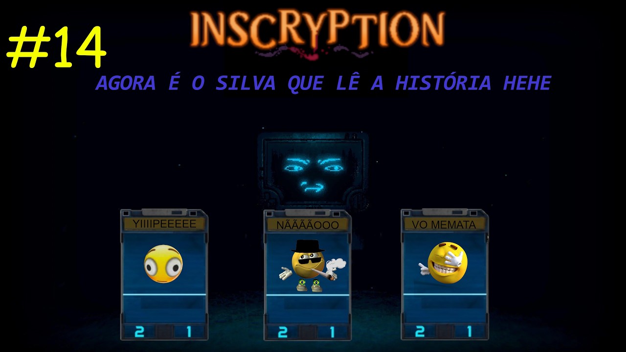 Silva roubando nossas intros😭😭 - Inscryption #14