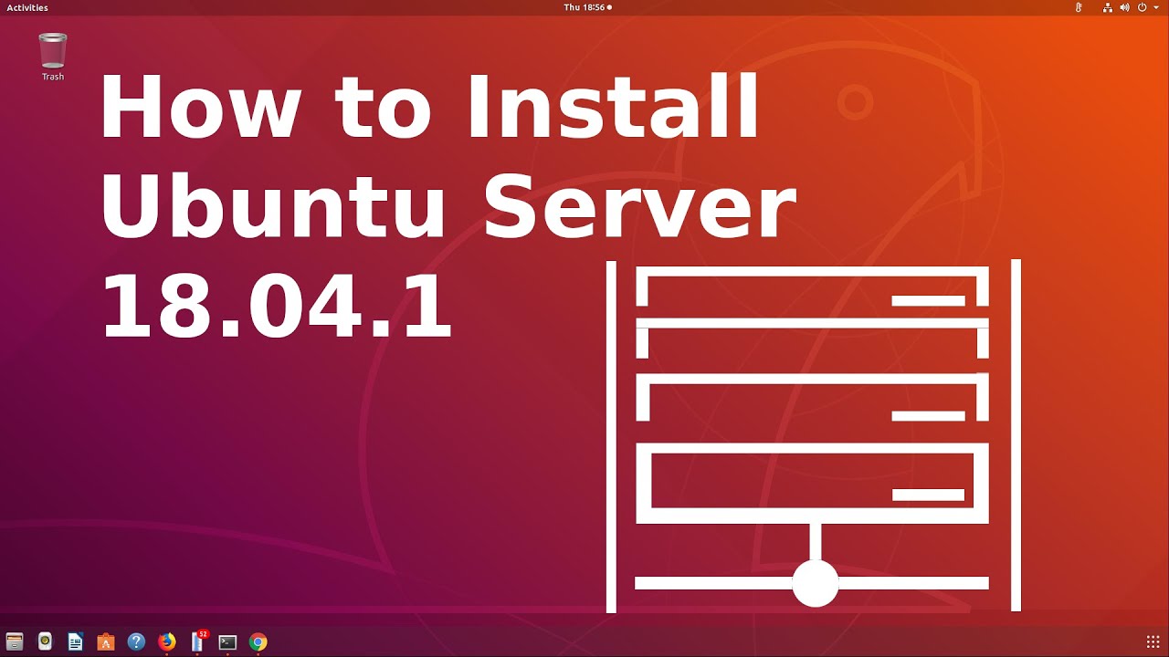 How to Install Linux Ubuntu Server 18.04 LTS