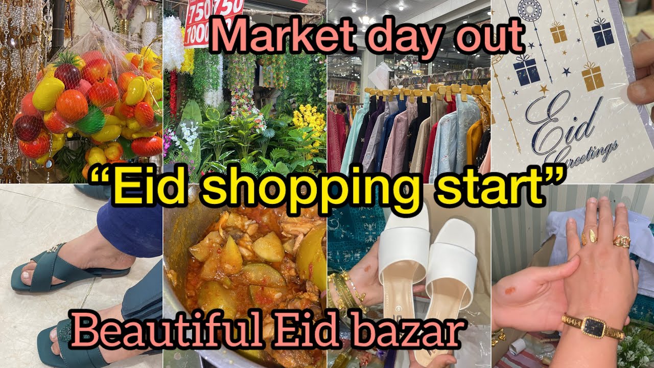 “Eid shopping Vlog| Market visit , beautiful decoration pieces & Eid bazar scenes”