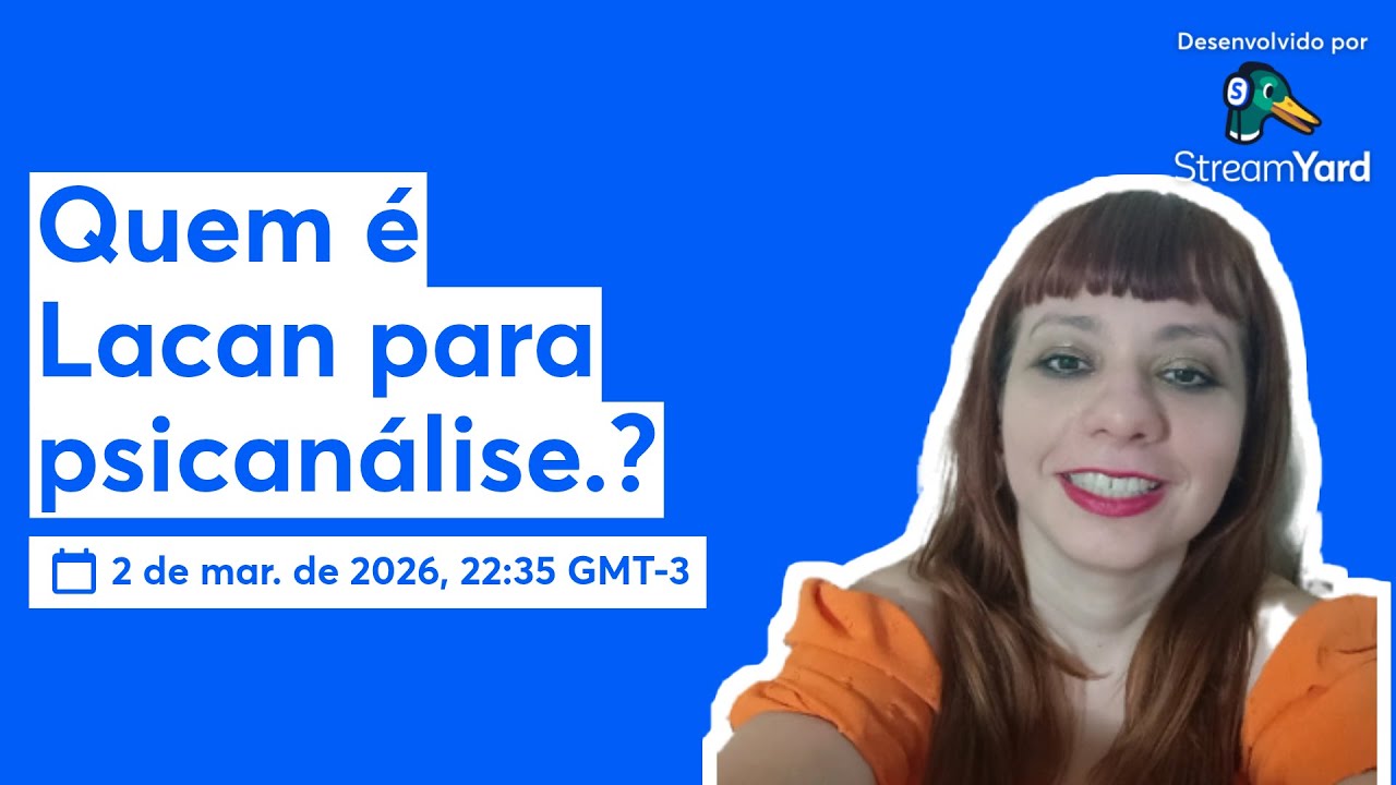 Quem é Lacan para psicanálise.?