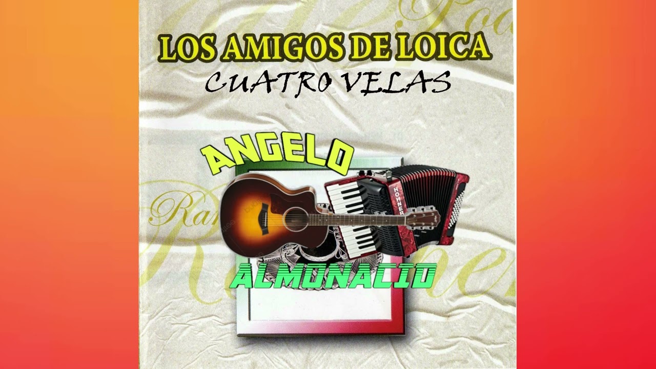 Los Amigos De Loica - Cuatro Velas (Álbum Completo)