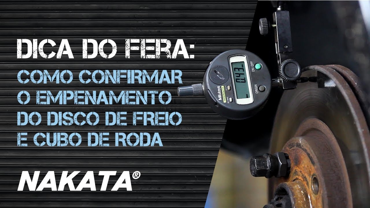 Como identificar se o empeno &eacute; no disco ou cubo de freio