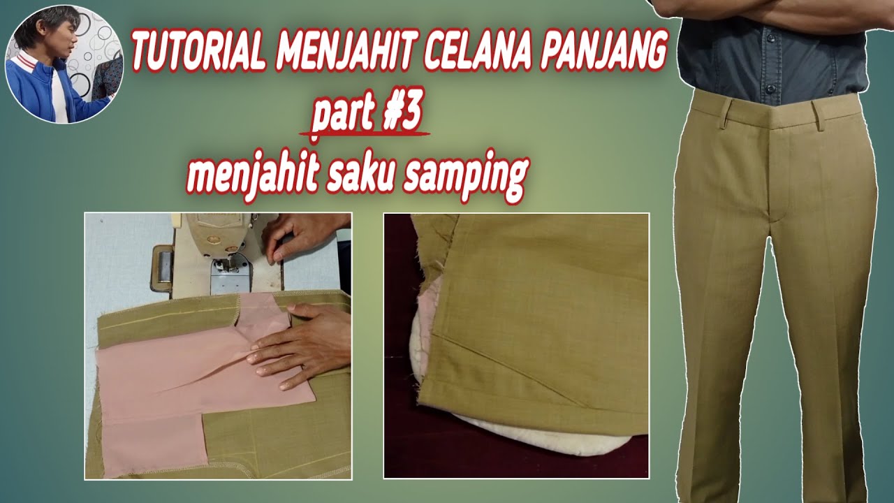cara menjahit celana pria - part 3