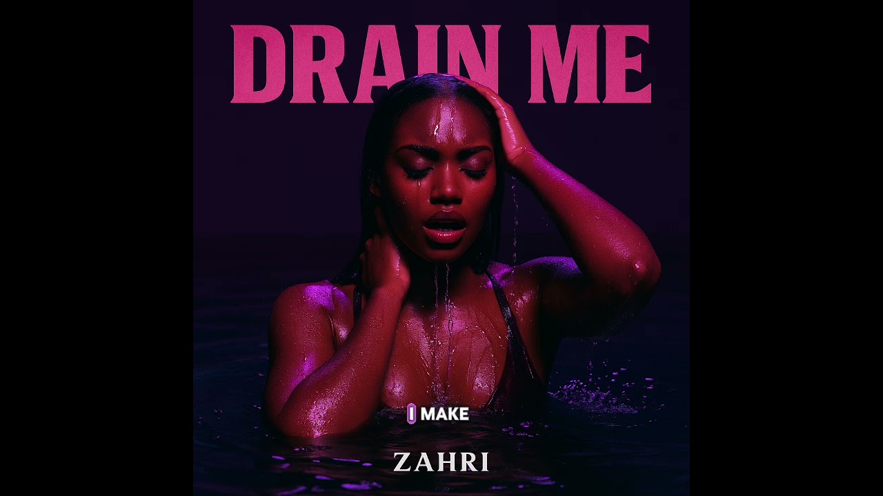 Zahri – Drain Me (Official Single & Lyric Video)